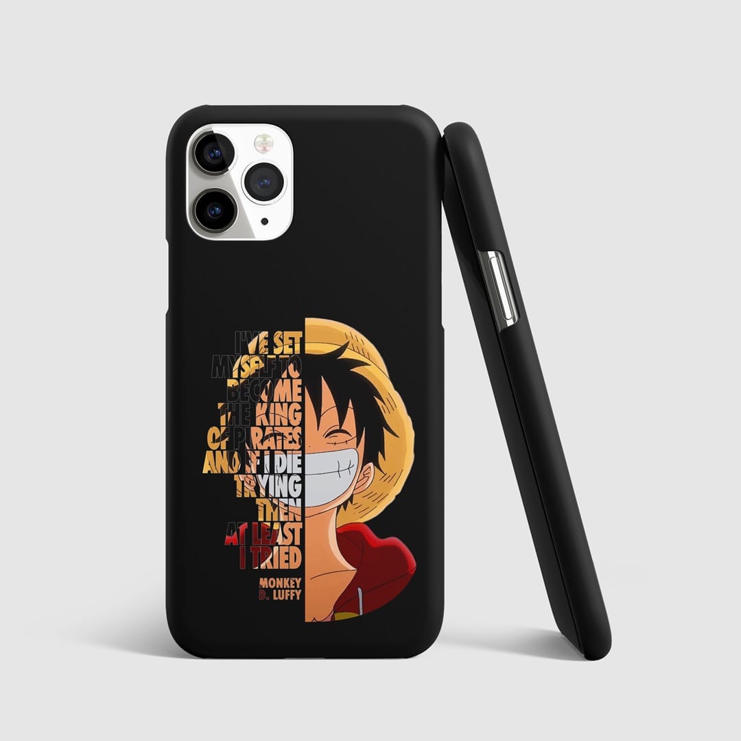 Monkey D Luffy Quote Phone Cover with inspiring 3D matte design.