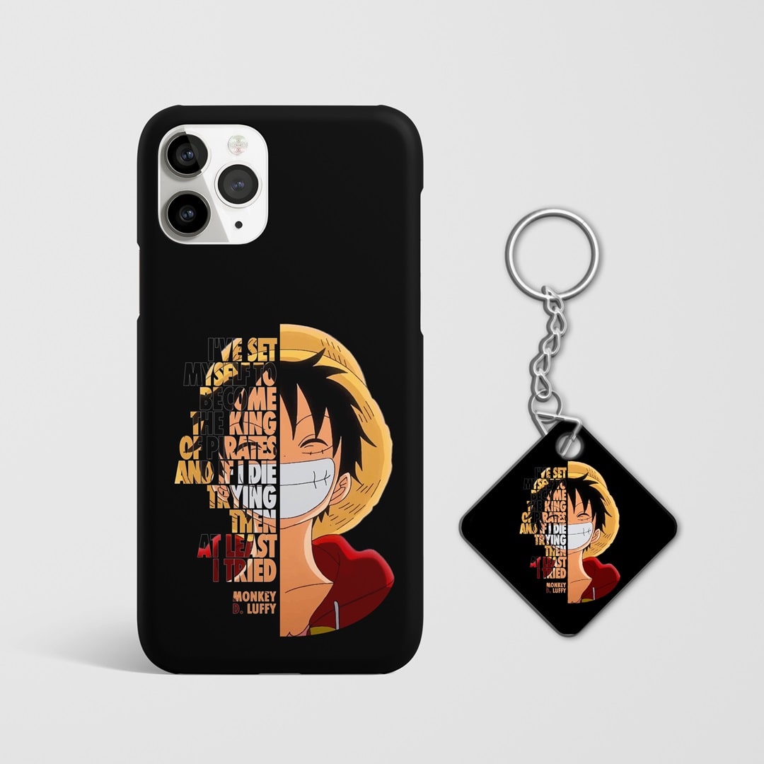 Close-up of Monkey D Luffy Quote Phone Cover, highlighting the quote with Keychain.